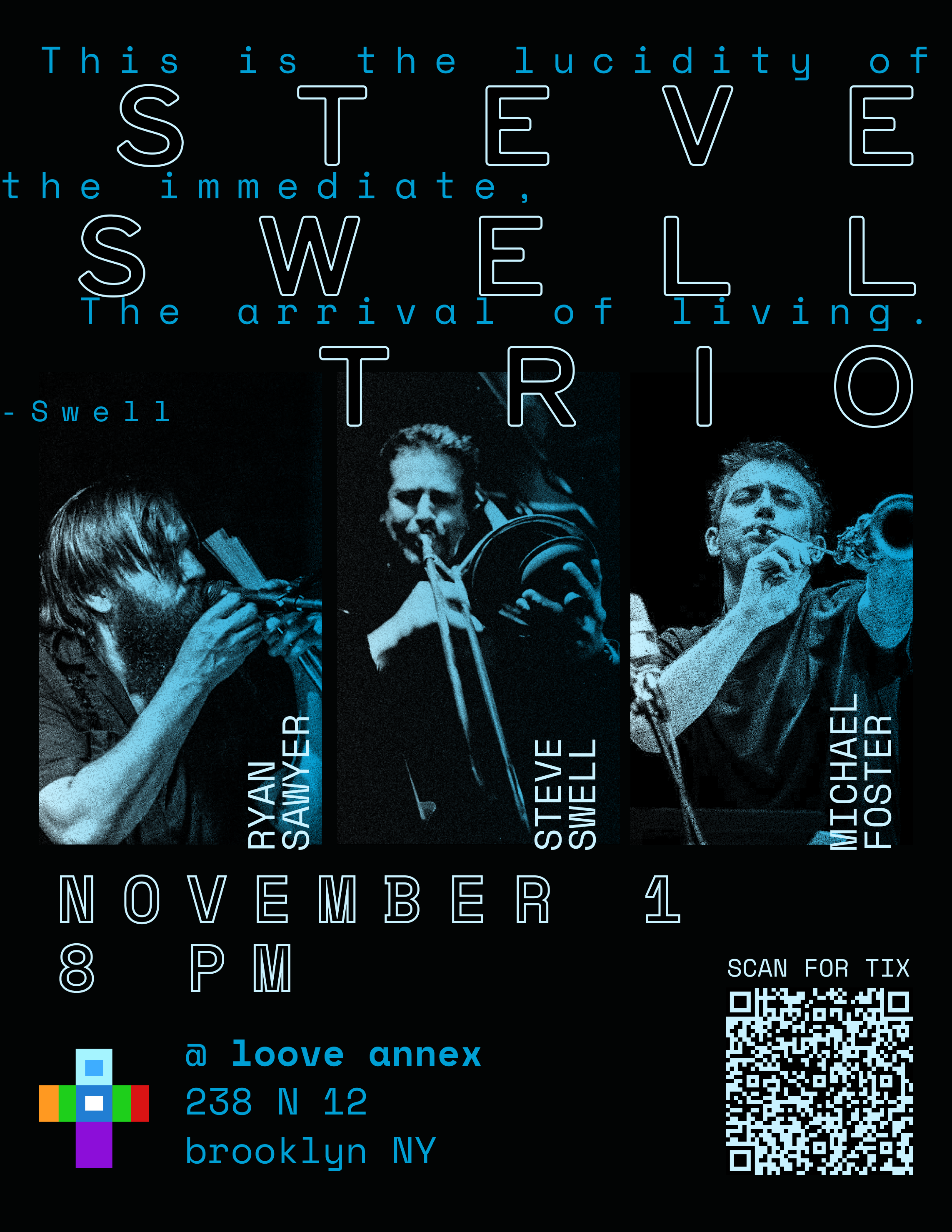 STEVE SWELL trio W/ MICHAEL FOSTER & RYAN SAWYER