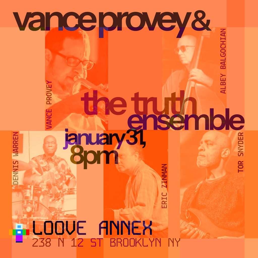 Vance Provey & the TRUTH ENSEMBLE