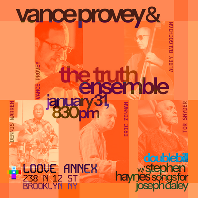 Vance Provey & the TRUTH ENSEMBLE