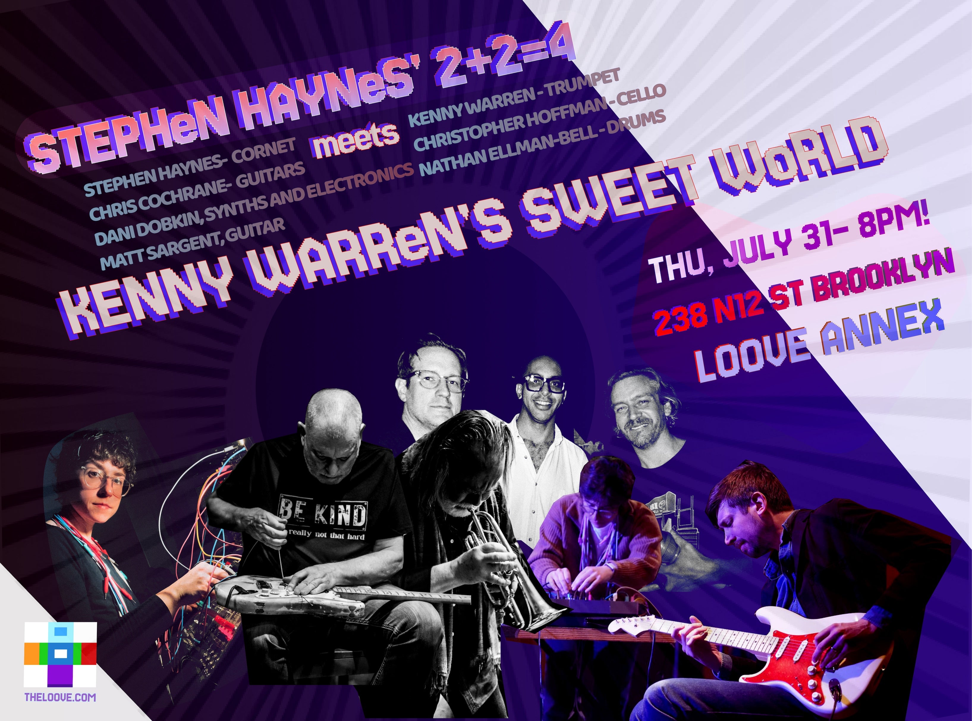 STEPHEN HAYNES 2+2=4  meets KENNY WARREN's SWEET WORLD- LOOVE Annex