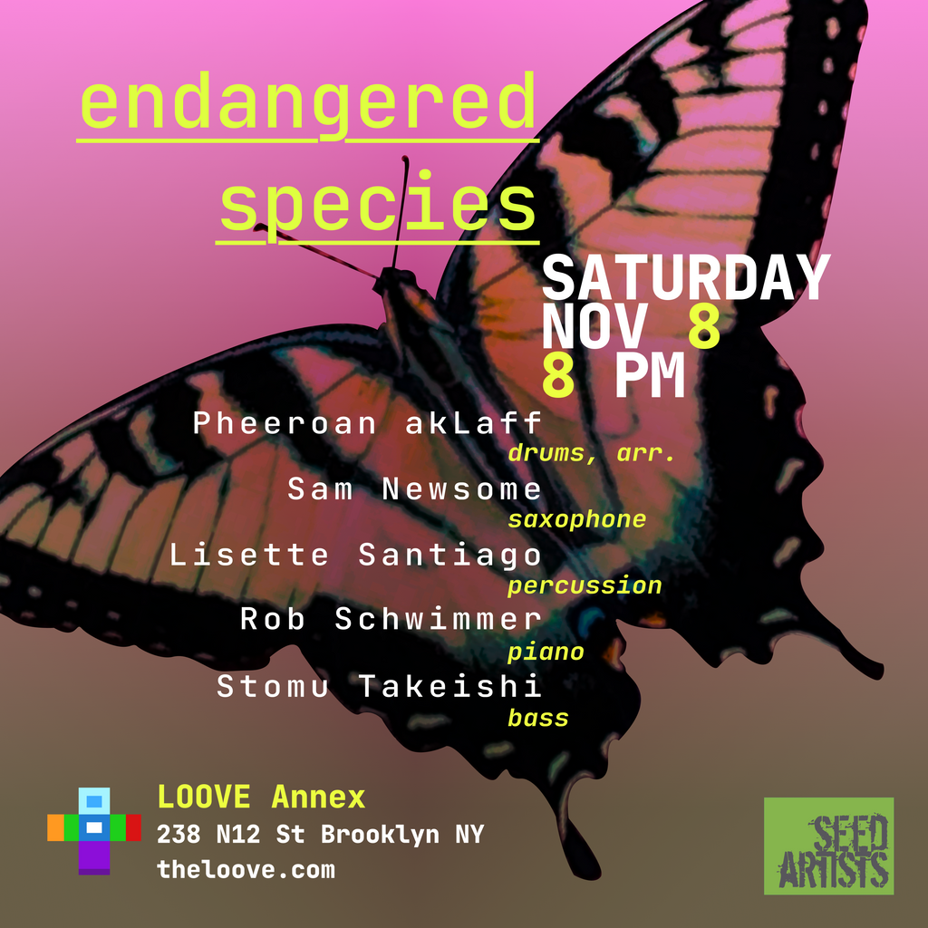Pheeroan Aklaff- Endangered Species - Nov 8!