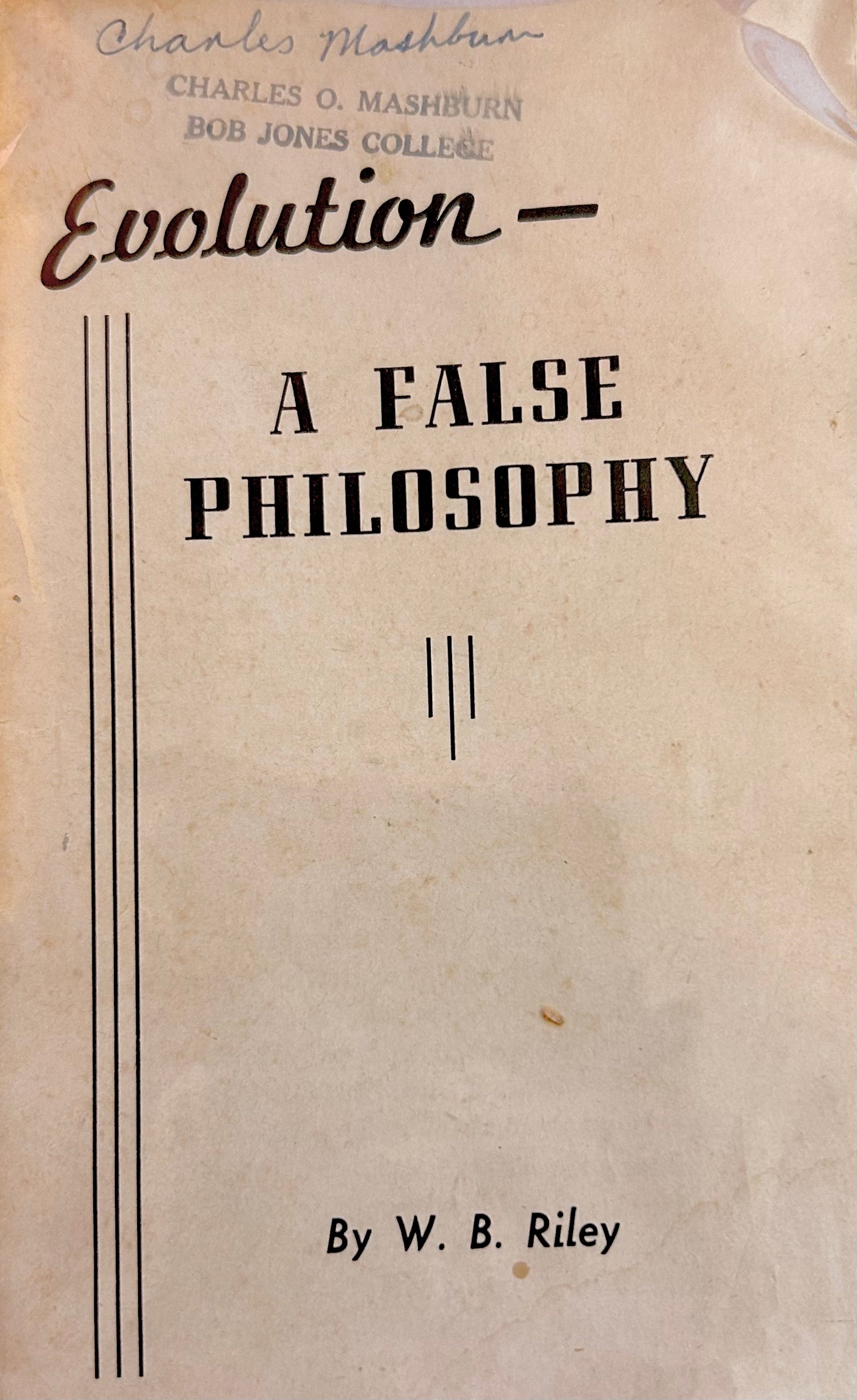 Evolution - A False Philosophy