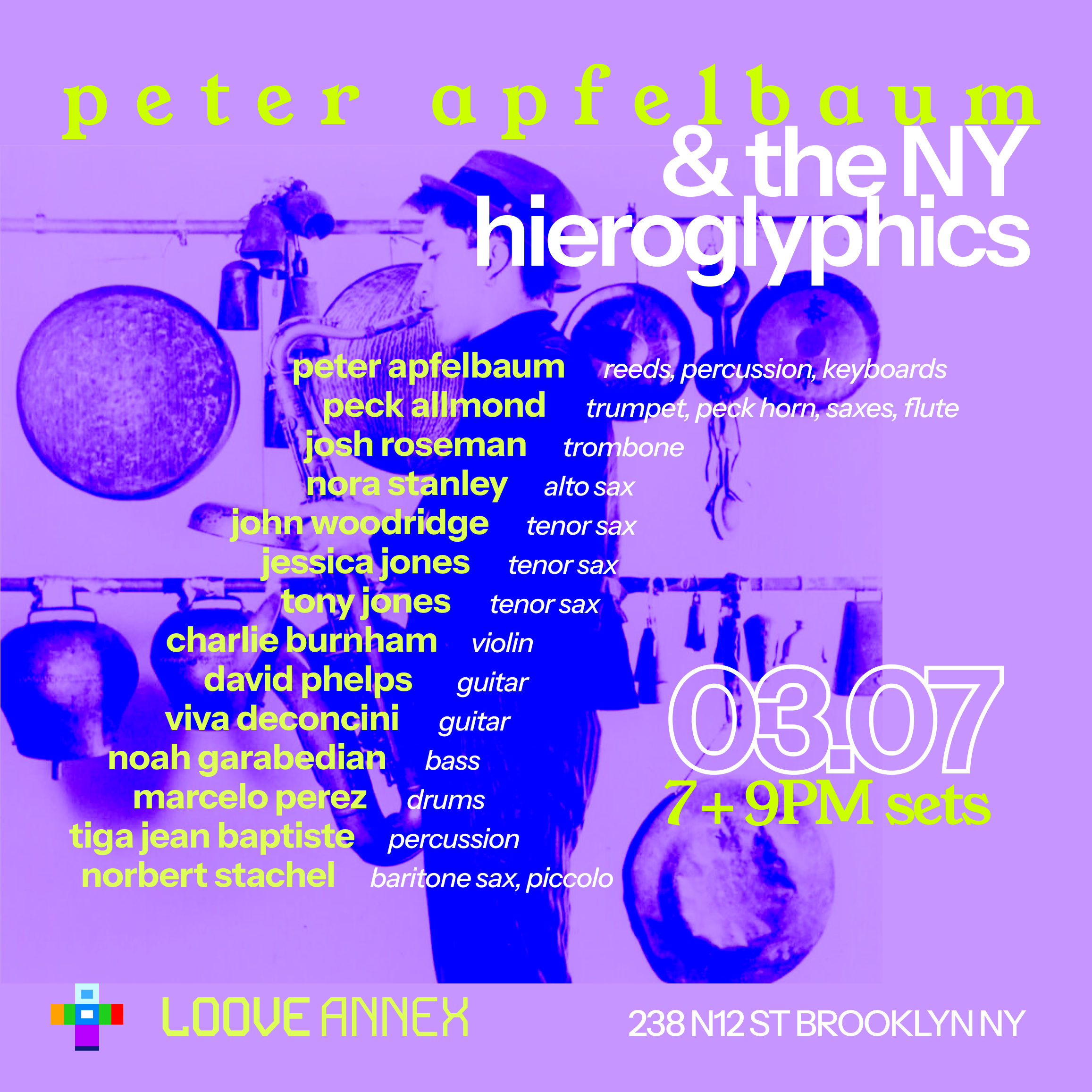 Peter Apfelbaum & the NY Hieroglyphics !