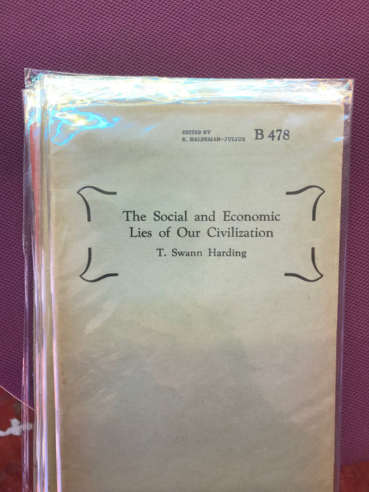 The Social and Economic Lies of Our Civilization