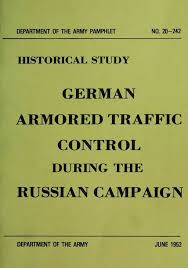 German Armored Traffic Control During the Russian Campaign