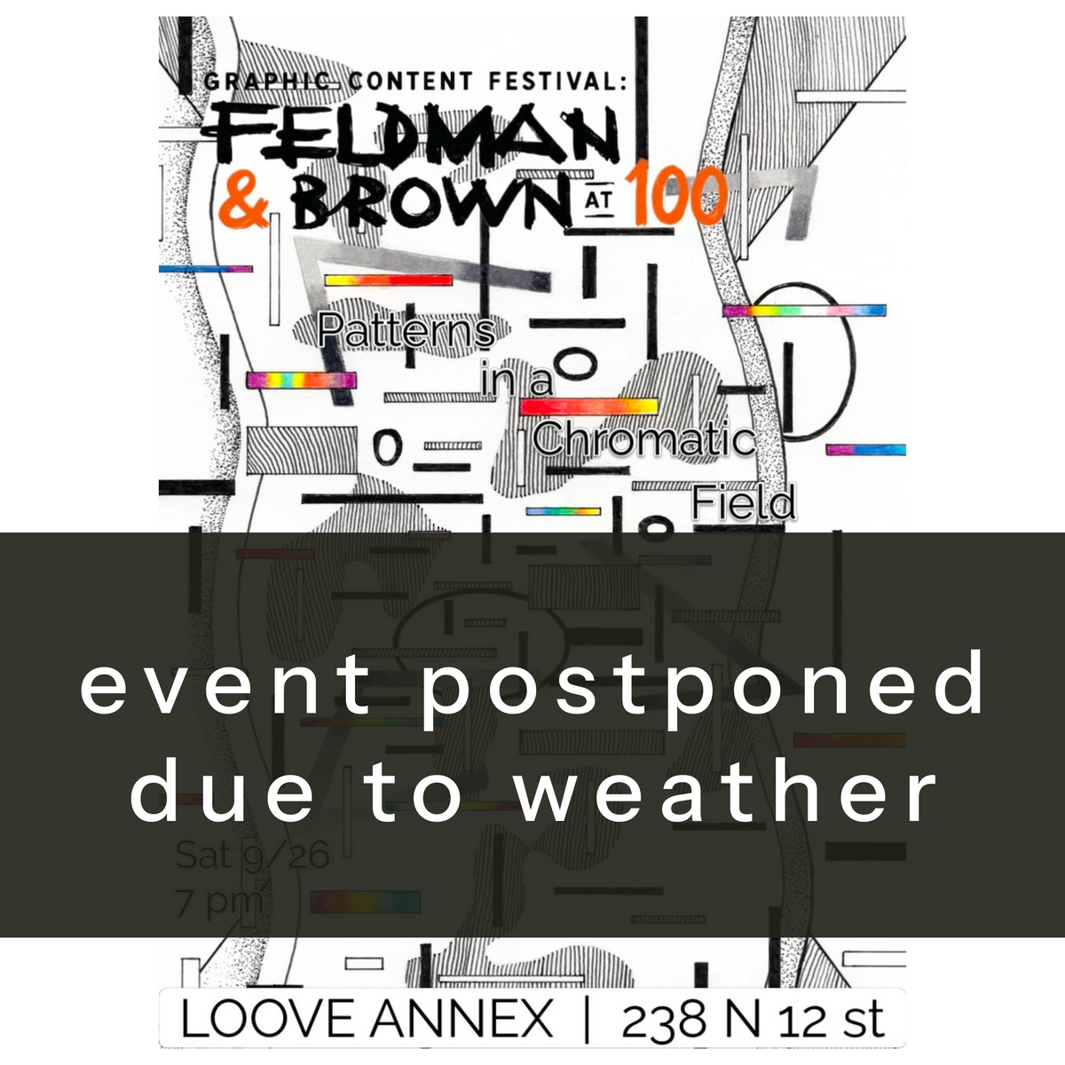 Graphic Content: Feldman & Brown at 100 [POSTPONED]