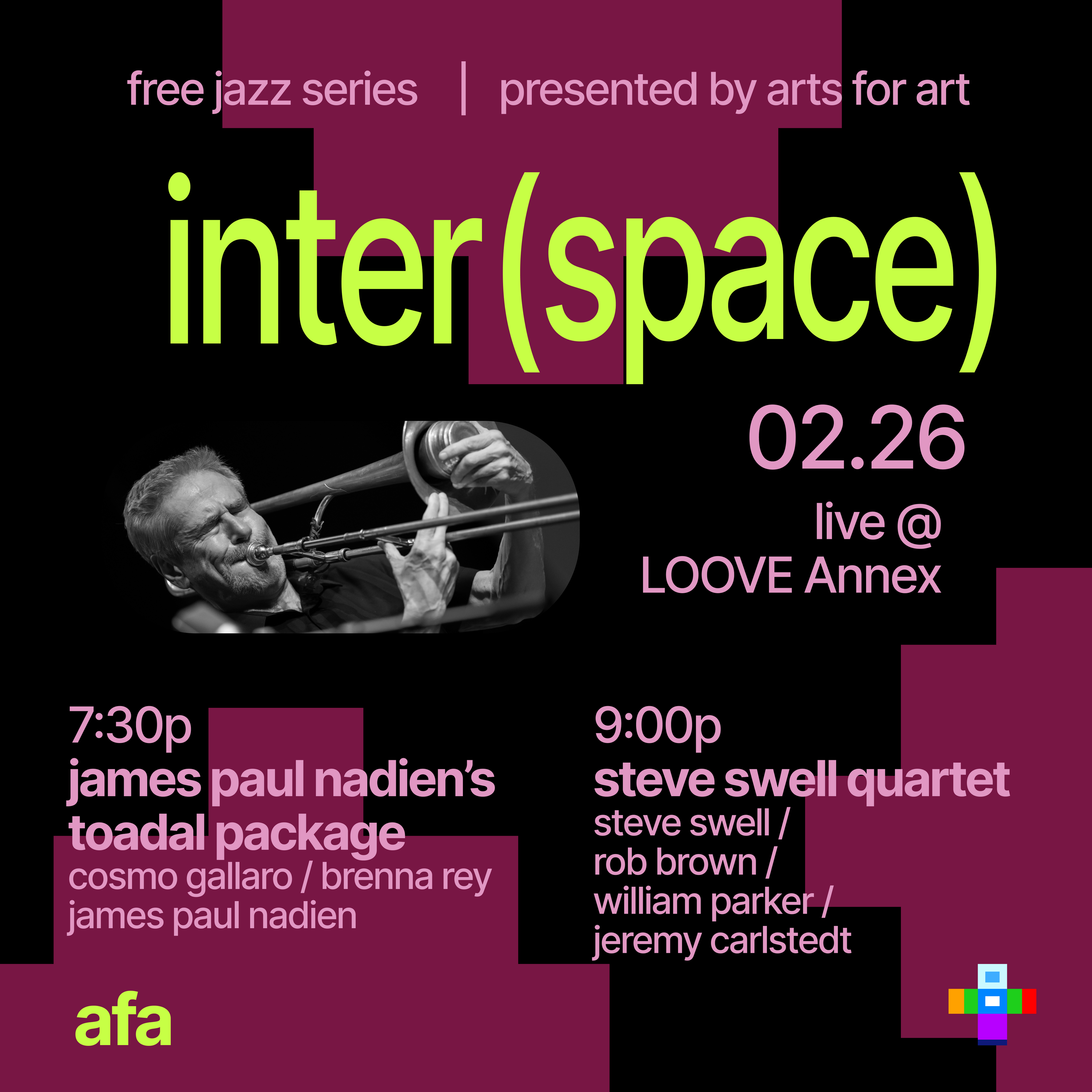 Inter(space) Arts for Art Collab - James Paul Nadien’s Toadal Package // Steve Swell Quartet