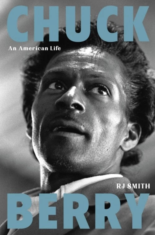 Chuck Berry: An American Life (Hachette Books)