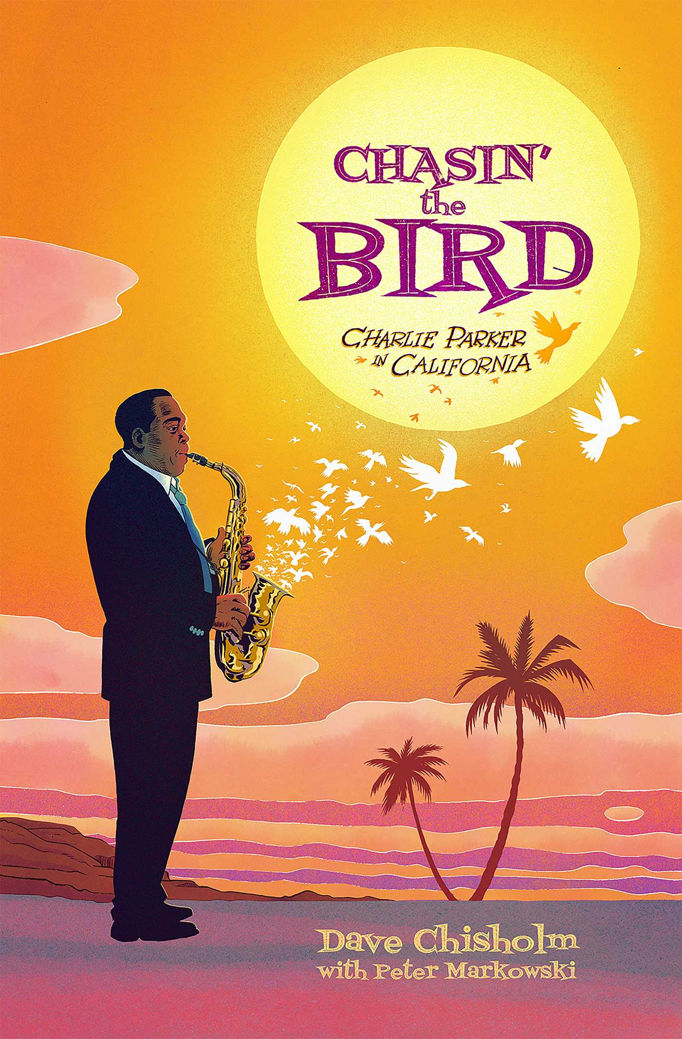 Chasin' The Bird: A Charlie Parker Graphic Novel books (Simon & Schuster)